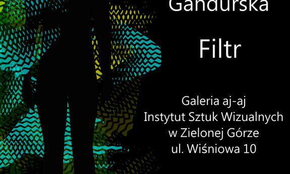 Agnieszka Gandurska / FILTR