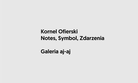 Kornel Ofierski / Notes, Symbol, Zdarzenia