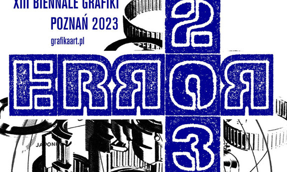 XIII Biennale Grafiki Poznań 2023 / Przedłużamy termin do 24 lutego 2023