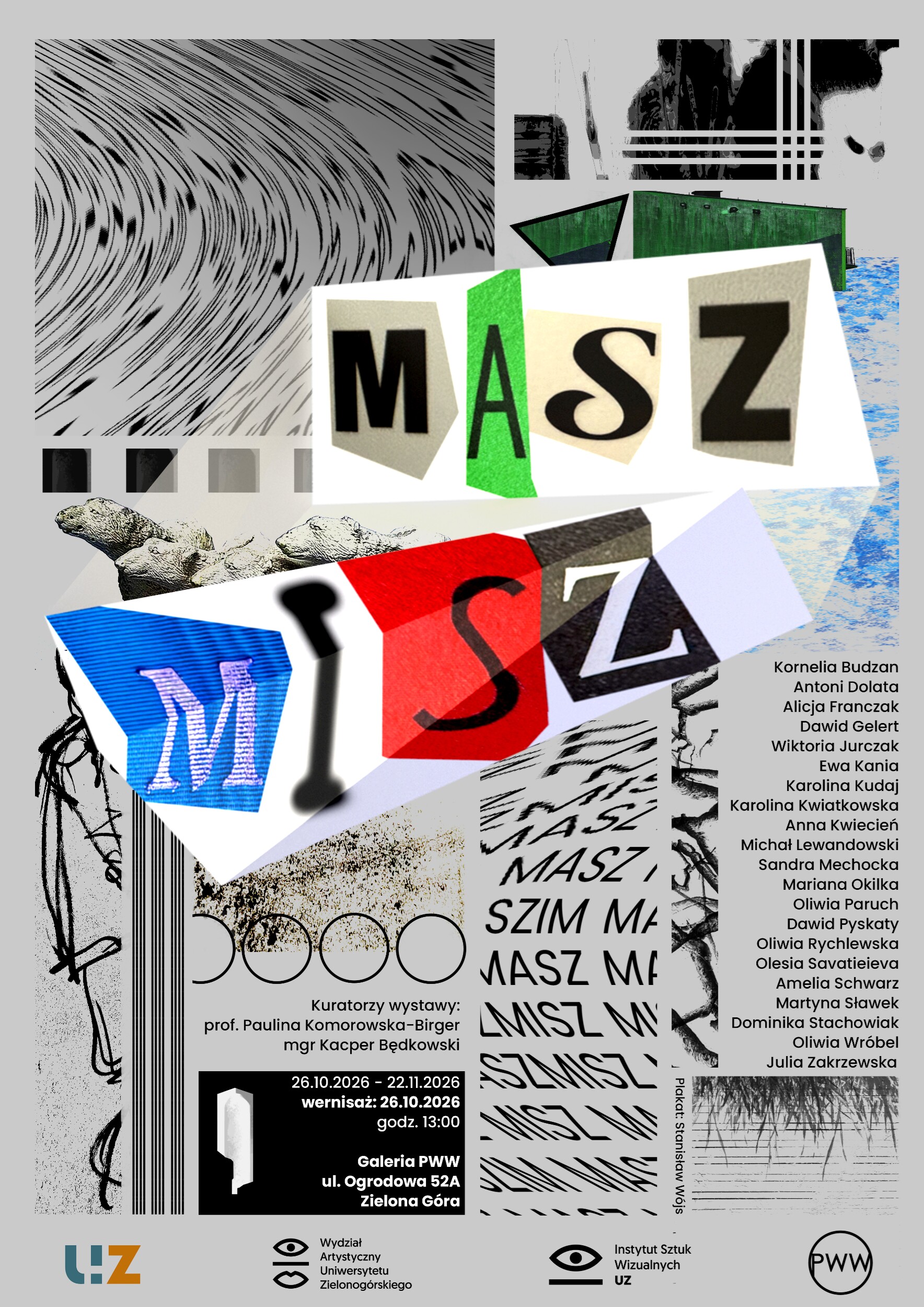 MASZ MISZ / Galeria PWW