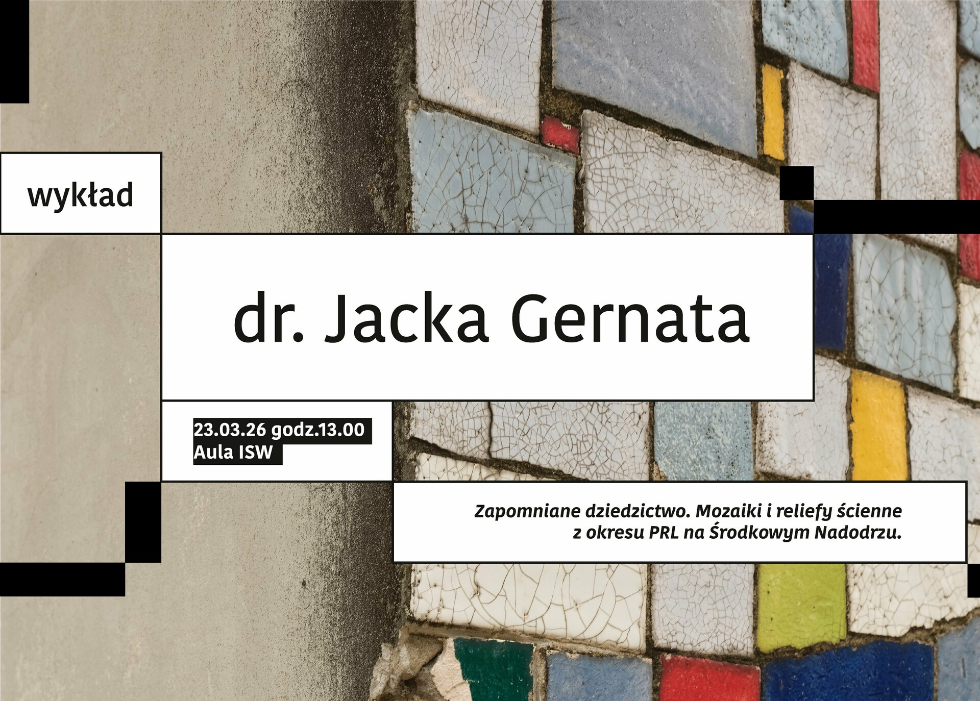 Zapomniane dziedzictwo. Mozaiki i reliefy ścienne z okresu PRL na Środkowym Nadodrzu