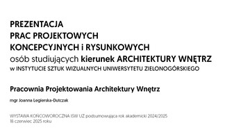 Pracownia Projektowania Architektury Wnętrz, mgr Joanna Legierska-Dutczak